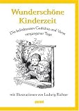 Produkt-Bild: Wundersch&ouml;ne Kinderzeit: Die beliebtesten Gedichte und Verse vergangener Tage