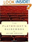 The Playwright's Guidebook: An Insightful Primer on the Art of Dramatic Writing