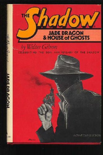 The Shadow: Jade Dragon & House of Ghosts