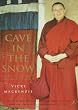 Cave in the Snow: A Western Woman's Quest for Enlightenment