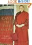 Cave in the Snow: Tenzin Palmo's Quest for Enlightenment