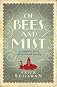 Of Bees and Mist