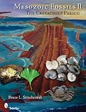 Mesozoic Fossils II: The Cretaceous Period