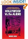 Hollywood vs. The Aliens: The Motion Picture Industry's Participation in UFO Disinformation