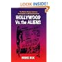 Hollywood vs. The Aliens: The Motion Picture Industry's Participation in UFO Disinformation