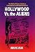 Hollywood vs. The Aliens: The Motion Picture Industry's Participation in UFO Disinformation