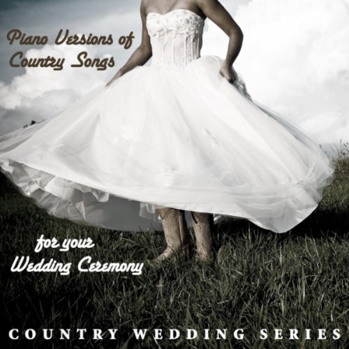 Wedding Songs By Country Artist