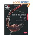 City & Guilds Level 1 and 2 Food and Beverage Service Candidate Handbook (ProActive Hospitality & Catering)