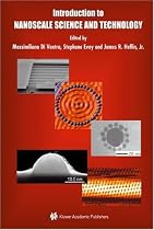 Introduction to Nanoscale Science and Technology (Nanostructure Science and Technology)