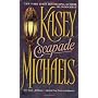 Escapade by Kasey Michaels