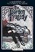 The Borden Tragedy: A Memoir of the Infamous Double Murder at Fall River, Mass., 1892 (Treasury of Victorian Murder (Graphic Novels))