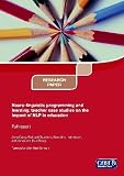 Neuro-linguistic programming and learning : teacher case studies on the impact of NLP in education : summary report with CD containing the full report