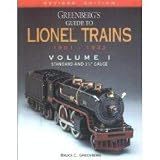 Greenbergs Guide to Lionel Trains, 1901-1942, Vol. 1: Standard and 2 7/8" Gauge