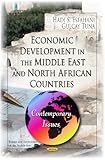 Economic development in the Middle East and North African countries : contemporary issues