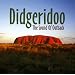 Didgeridoo: The Sound of Outback