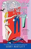 Real Vampires Hate Skinny Jeans