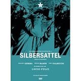 The Man in the Silver Saddle ( Sella dargento ) ( They Died with Their Boots On )