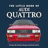 Little Book of the Audi Quattro
