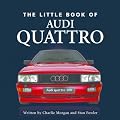 Little Book of the Audi Quattro