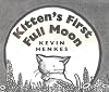Kitten's First Full Moon