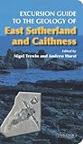 Excursion guide to the geology of East Sutherland and Caithness