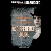 The Difference Engine | [William Gibson, Bruce Sterling]