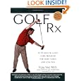 Golf Rx: A 15-Minute-a-Day Core Program for More Yards and Less Pain by Vijay Vad and Dave Allen