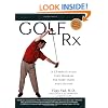 Golf Rx: A 15-Minute-a-Day Core Program for More Yards and Less Pain