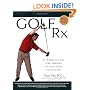 Golf Rx: A 15-Minute-a-Day Core Program for More Yards and Less Pain