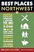 Best Places Northwest, 17th Edition