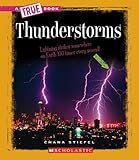 Thunderstorms (True Books)