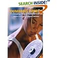 Dumbbell Fitness: It's Amazing What a Dumbbell Can Do by  Stephen P. Antonetti and Susan Ramsden