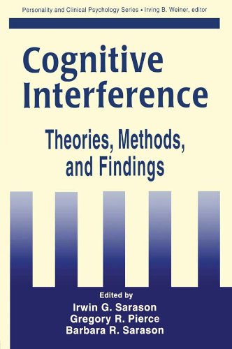 Cognitive Interference: Theories, Methods, and Findings (Lea's Personality and Clinical Psychology Series)