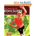 Kohlsuppe, Die magische (Feel good!)