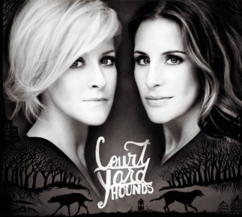 Court Yard Hounds [+digital booklet]
