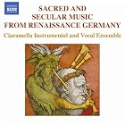 Sacred and Secular Music from Renaissance Germany by Doug Milliken, Anonymous, Buxheimer Orgelbuch Anonymous, German Anonymous, and Jacques Barbireau