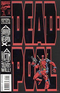 Deadpool: The Circle Chase, Edition# 1