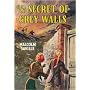 The Secret of Grey Walls (GGBP Edition)