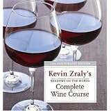 Windows on the World Complete Wine Course: 25th Anniversary Edition