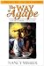 The Way of Agape: Understanding God's Love