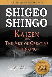Kaizen and the Art of Creative Thinking - The Scientific Thinking Mechanism