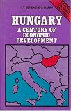 Hungary, a century of economic development