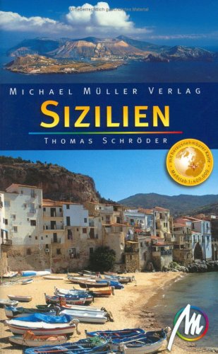 City Travel Guides Discounted  Bücher : Sizilien: Inkl. Liparische und Egadische Inseln, Ustica, Pantelleria, Linosa und Lampedusa. Das Reisehandbuch zur größten Insel des Mittelmeers - umfassende Informationen, klar gegliedert
