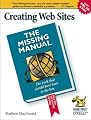 Creating a Web Site: The Missing Manual