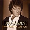 I Was Born to Love You