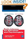 Brain Literacy for Educators and Psychologists (Practical Resources for the Mental Health Professional)