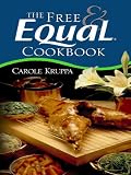 The Free & Equal Cookbook: Second Edition (Thorndike Large Print Health, Home and Learning)