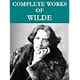 The Complete Oscar Wilde Collection (95 total works)
