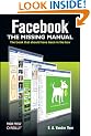 Facebook: The Missing Manual (Missing Manuals)