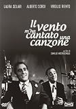 Il Vento M`Ha Cantato Una Canzone